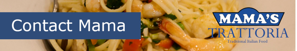 Contact Mama - Mamas Trattoria Canberra